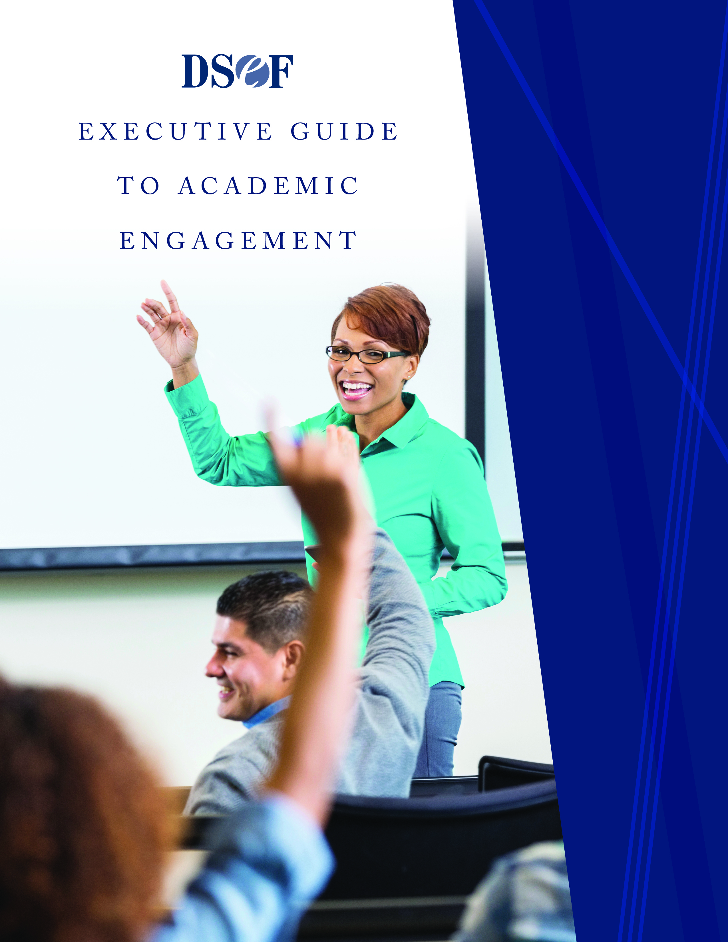 The Executive Guide to Academic Engagement